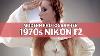 Modern Photographer Tries 1970 S Nikon F2 35mm Film Camera